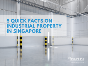 5 Quick Facts on Industrial Property in Singapore