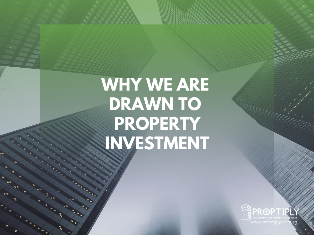Why we are drawn to property investment