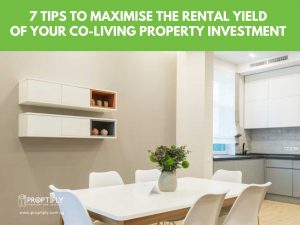 7 tips to maximise rental yield for co-living investment property