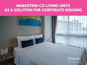 Marketing Co-living Units as a Solution for Corporate Housing