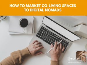 How to Market Co-living Spaces to Digital Nomads
